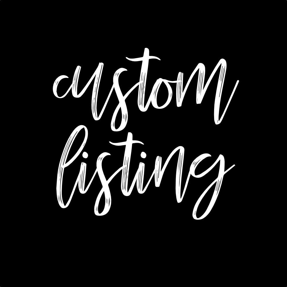 Custom Listing #Kelly